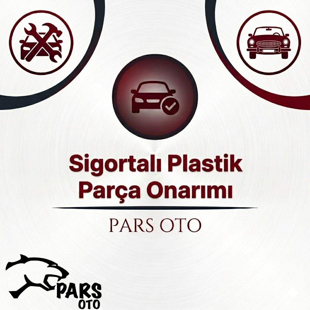Sigortalı Plastik Parça Onarımı